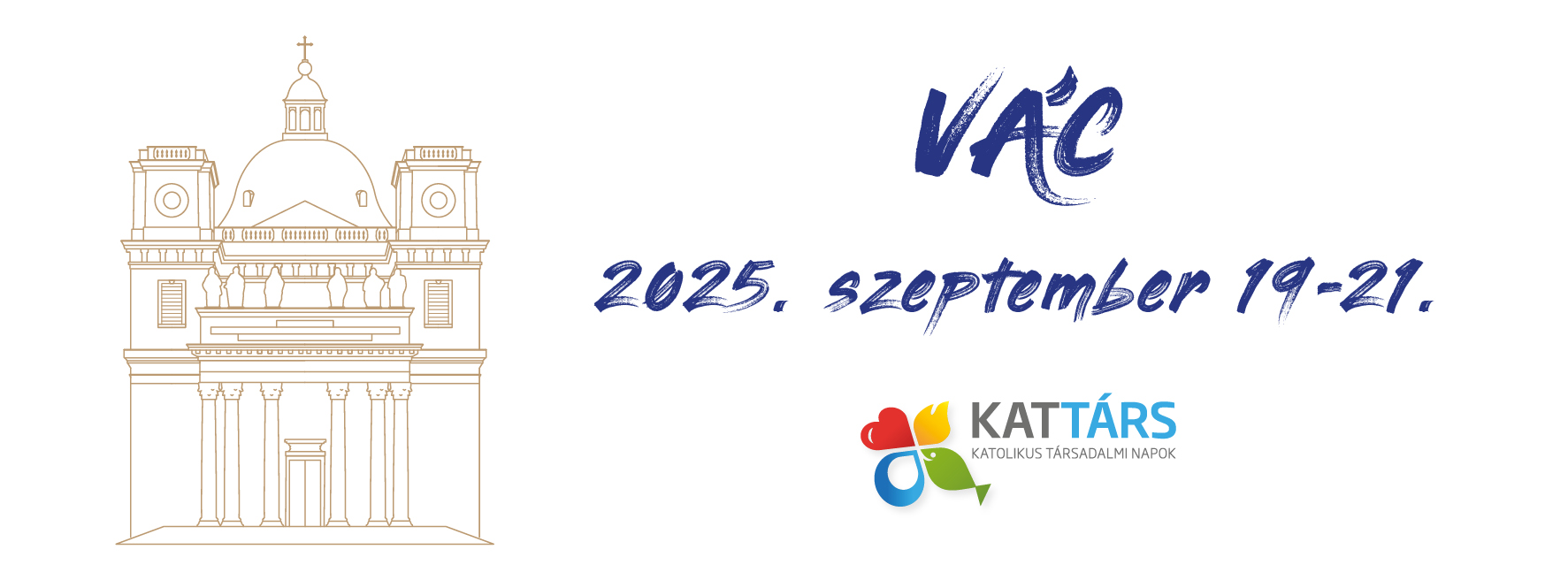 KATTÁRS - Vác, 2025. szeptember 19-21.